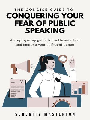 cover image of The Concise Guide to Conquering Your Fear of Public Speaking